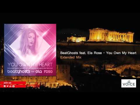 BeatGhosts feat  Ela Rose - You Own My Heart - Extended Mix - Official Audio Release