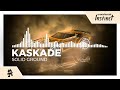 Kaskade - Solid Ground Kaskade - Solid Ground