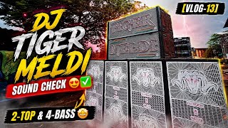 Download lagu [VLOG-13] DJ TIGER MELDI 😍 SOUND CHECK ❤️‍🔥✅  mp3