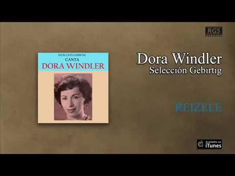 Dora Windler / Selección Gebirtig - REIZELE