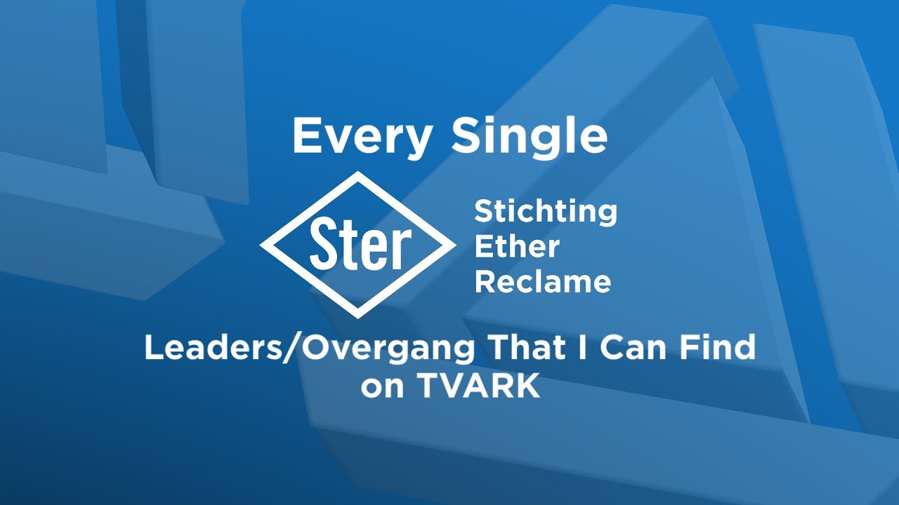 Every Single STER Leaders/Overgang That I Can Find On TVARK