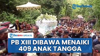 Detik-detik Jenazah PB XIII Diarak Meniti 409 Anak Tangga Menuju Puncak Imogiri untuk Dimakamkan