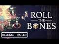 Roll The Bones Steam Key Global Trailer