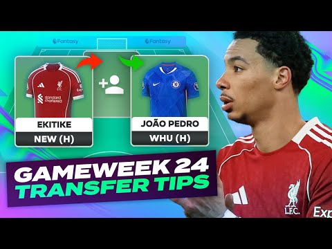 SELL EKITIKE 🤔  FPL TRANSFER TIPS GAMEWEEK 24 | Fantasy Premier League Tips 2025/26
