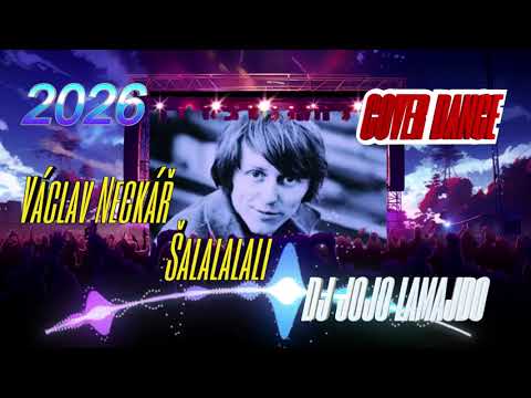 Václav Neckář - Šalalalali / cover edit/ 2026 / DJ Jojo Lamajdo