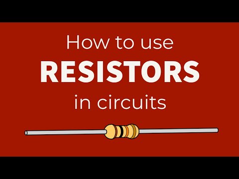 How to use "Resistors" in Circuits : Tutorial