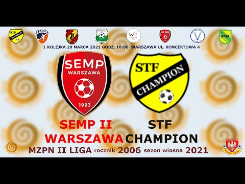 KS Semp II Warszawa 2006 - STF Champion 20 marca 2021