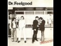 Dr  Feelgood   Malpractice 1975