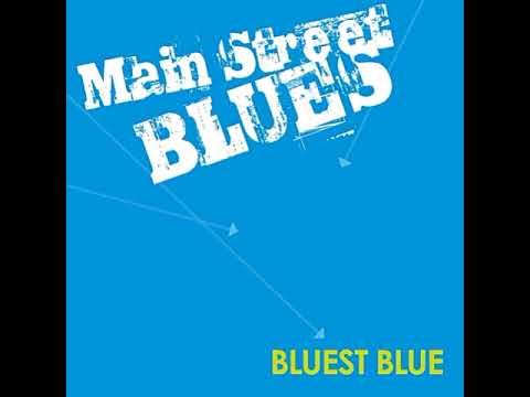 Main Street Blues  -  Move On