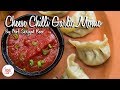 Cheese Chilli Garlic Momos | Easy momo recipe | Chef Sanjyot Keer | Your Food Lab