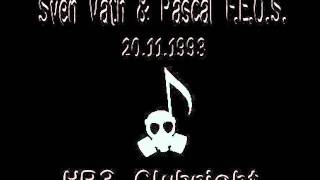 Sven Väth & Pascal F.E.O.S. - HR 3 Clubnight - 20.11.1993