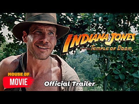 Indiana Jones and the Temple of Doom (1984 ) - Official Trailer | Harrison Ford Movie HD