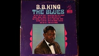 &quot;THAT AIN´T THE WAY TO DO IT&quot;  BB KING  UNITED LP 7732 P 1958 USA