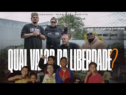 Mano Fler, Semeador e Moskitto - Qual o Valor da Liberdade? (Prod. LeoPac)