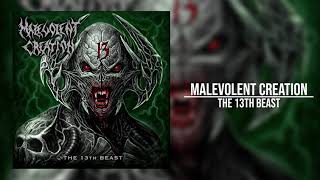 Malevolent Creation - The 13th Beast (Full Album)