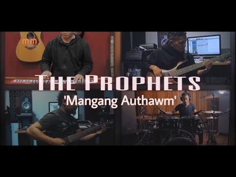 THE PROPHETS - MANGANG AUTHAWM (OFFICIAL)