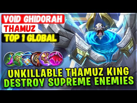 Unkillable Thamuz King Destroy Supreme Enemies [ Top 1 Global Thamuz ] Void Ghidorah Mobile Legends