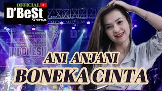 Download lagu BONEKA CINTA - ANI ANJANI - D'BeSt Group mp3 Download lagu BONEKA CINTA - ANI ANJANI - D'BeSt Group mp3