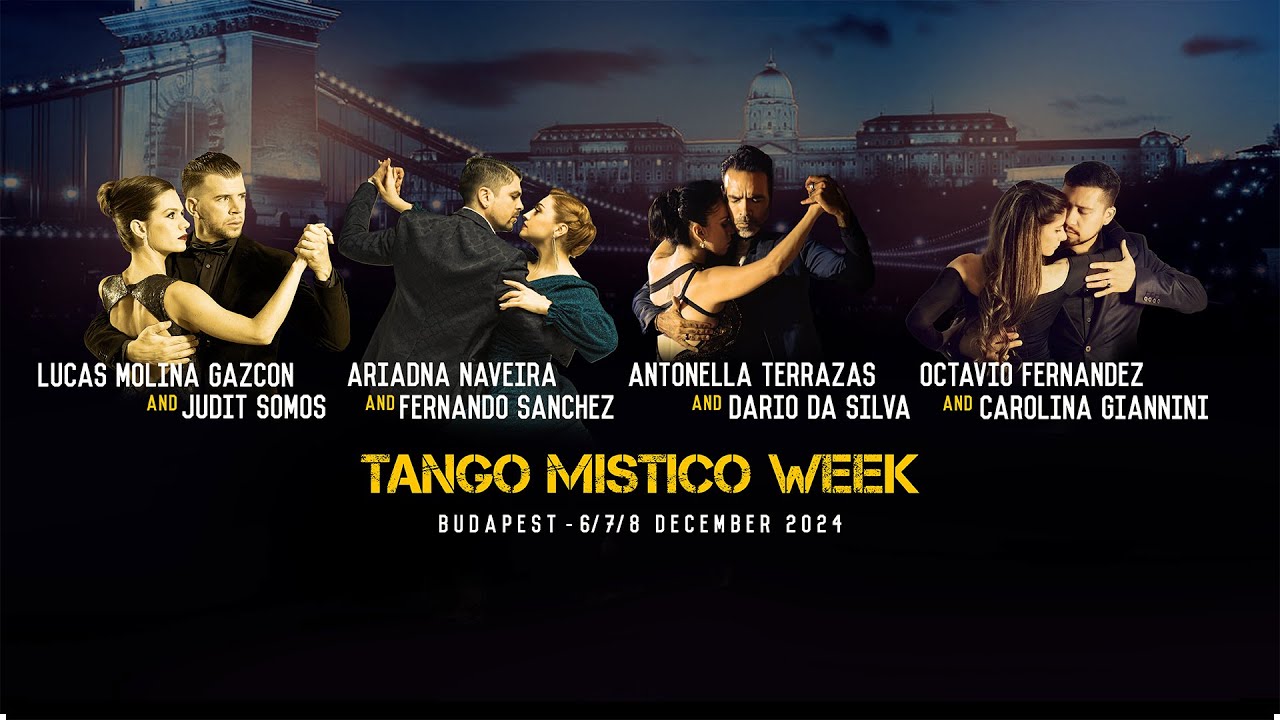 Tango Místico Week 2024 - Lucas Molina Gazcón and Judit Somos - 3/3