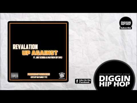 Revalation ft. Joe Scudda & Mayhem (of EMS) - Up Against