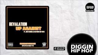 Revalation ft. Joe Scudda & Mayhem (of EMS) - Up Against