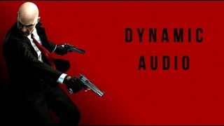 Hitman Absolution – Dynamic Audio
