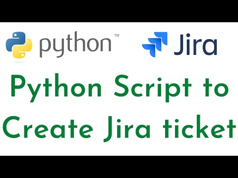 Python Script To Create Jira Ticket Jira Automation Using Python Python For Devops Python