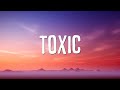 Britney Spears Toxic Lyrics