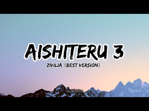 Aishiteru 3 - Zivilia (Lirik)