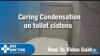 Condensation on toilet cisterns and cold water pipes