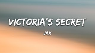 Jax - Victoria’s Secret