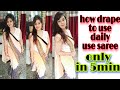 How To Drape Daily Use Saree Only In 5min How To Wear Daily Wear Saree In Staylish Way