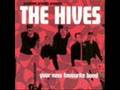 the hives-hail hail spit n drool