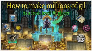 How to make millions of gil as a fresh level 90 player