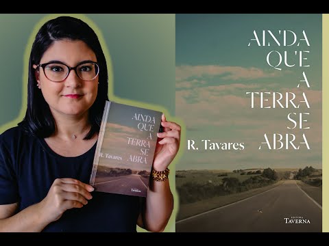 "Ainda que a terra se abra" de Rodrigo Tavares | Infinitas Leituras | Vídeo 42