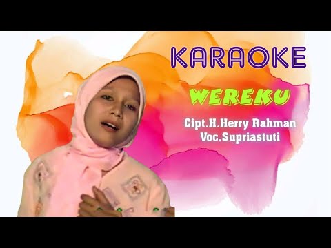 Karaoke Lagu Kaili - Wereku - Supriastuti