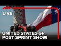 F1 LIVE: United States Grand Prix Post Sprint Show