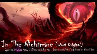 In The Nightmare [WoW Original] HALLOW'S END SPECIAL Ft. Riot Girl