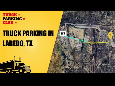Truck Parking in Laredo, TX!