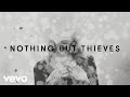 Nothing But Thieves - Hanging (Official Audio)