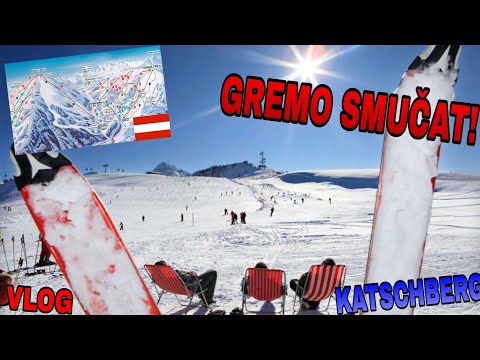 GREMO SMUČAT V KATSCHBERG/KAČJAK!!! (AVSTRIJA VLOG) [SLO]