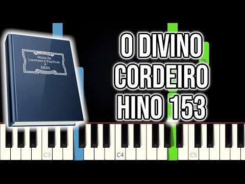Hino CCB 153 - O Divinal Cordeiro | VERSÃO FÁCIL | Piano e Teclado Tutorial
