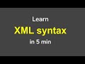 Learn XML Syntax From Scratch