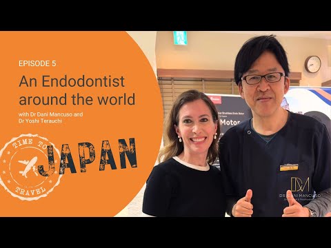 An Endodontist Around the World -  DR YOSHI TERAUCHI - TOKYO/JAPAN