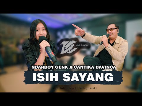 NDARBOY GENK X CANTIKA DAVINCA - ISIH SAYANG (OFFICIAL LIVE MUSIC) - DC MUSIK