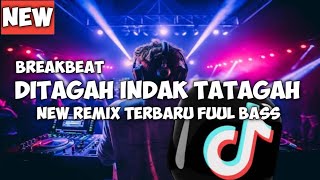 Download lagu DJ DITAGAH INDAK TATAGAH - NEW REMIX BREAKBEAT TERBARU FUUL BASS VIRAL TIKTOK ‼️ mp3 Download lagu DJ DITAGAH INDAK TATAGAH - NEW REMIX BREAKBEAT TERBARU FUUL BASS VIRAL TIKTOK ‼️ mp3