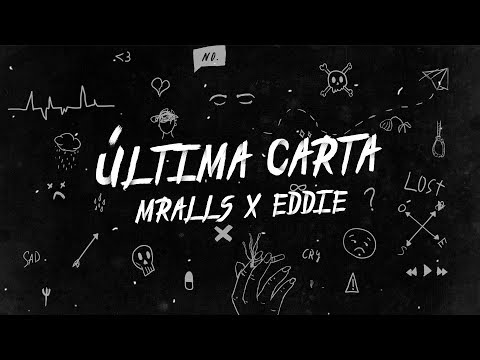 MrAlls x Eddie - Última Carta (Deixei ela tão só)