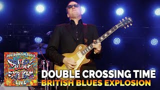 Joe Bonamassa Official - &quot;Double Crossing Time&quot; - British Blues Explosion Live