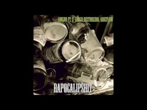 Rapocalipshit (Audio) Ft. Restorcido, X-largo & Adic Flow