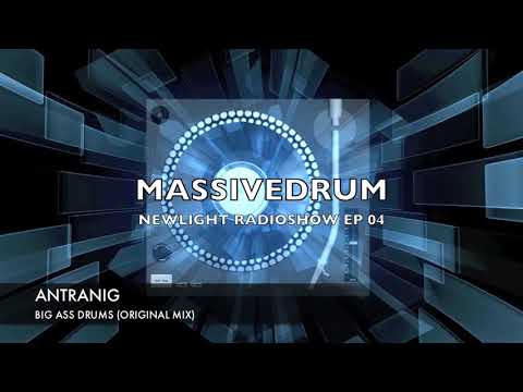 Massivedrum NewLight Radioshow EP 04